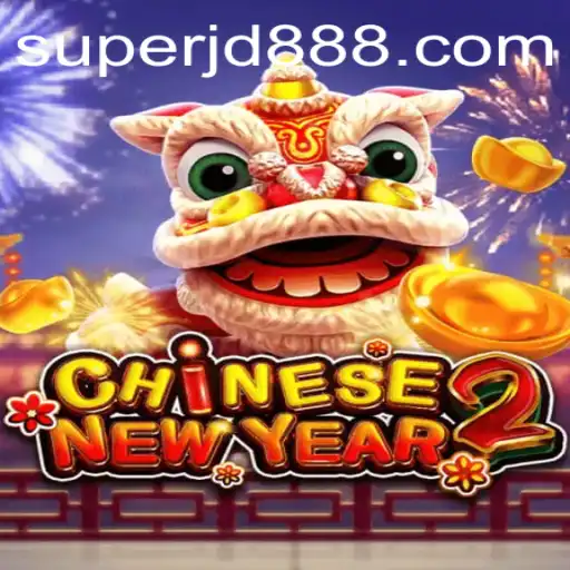 The Exciting World of CHINESENEWYEAR2: Unveiling the Thrills with SUPERJD88