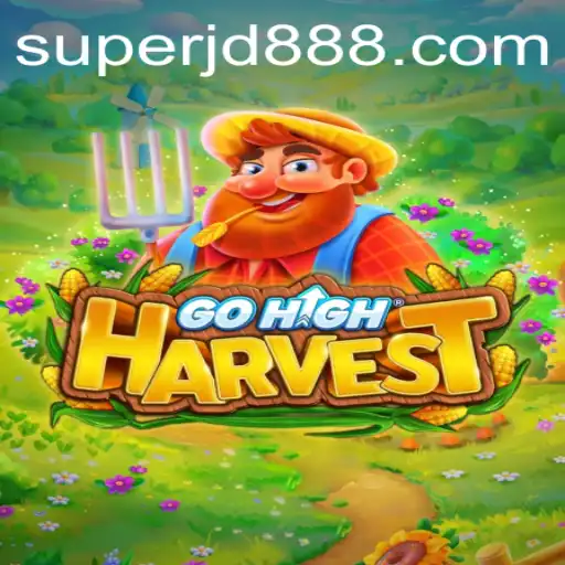 Explore the Exciting World of GoHighHarvest: A Deep Dive into Strategies and Gameplay